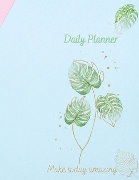 portada Undated minimal daily planner: Daily organizer 2021 - make today amazing (en Inglés)