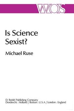portada Is Science Sexist?: And Other Problems in the Biomedical Sciences (in English)