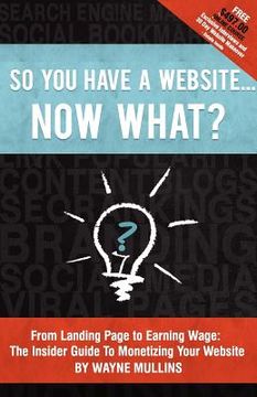 portada so you have a website now what? (en Inglés)