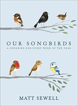 portada Our Songbirds: A songbird for every week of the year