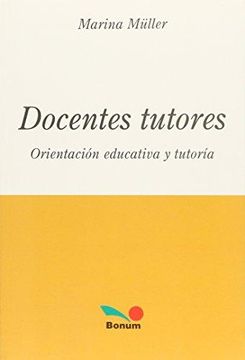 portada Docentes tutores / Teachers and tutors (Educacion Y Creatividad) (Spanish Edition)