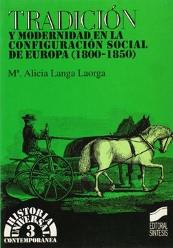 portada Tradicion y Modernidad En La Configuracion Social (Historia Universal) (Spanish Edition)
