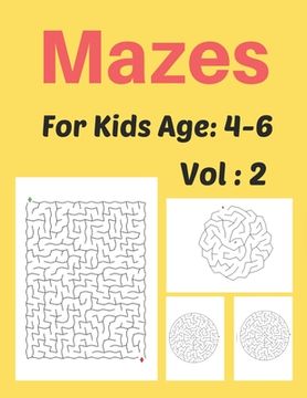 portada Mazes For Kids Age: 4-6 Vol: 2: Peanut Maze Activity Book for Kids, Great for Developing Problem Solving Skills, Spatial Awareness, and Cr (en Inglés)