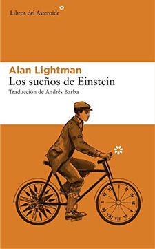 portada Los Sueños de Einstein: 217 (Libros del Asteroide) (in Spanish)