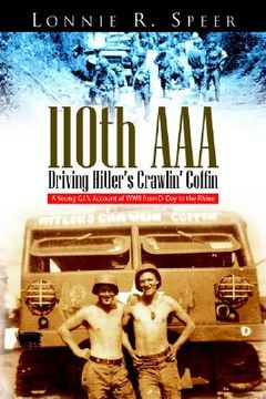 portada 110th aaa: driving hitler's crawlin' coffin (en Inglés)