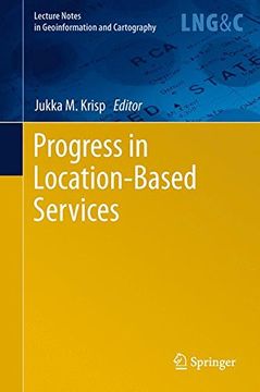 portada Progress in Location-Based Services (Lecture Notes in Geoinformation and Cartography)