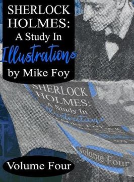 portada Sherlock Holmes - a Study in Illustrations - Volume 4 (a Study in Illustratios) (en Inglés)