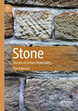 portada Stone: Stories of Urban Materiality (en Inglés)