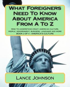 portada what foreigners need to know about america from a to z (in English)