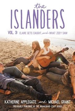 portada The Islanders: Volume 3: Claire Gets Caught and What Zoey saw (en Inglés)