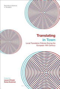 portada Translating in TownLocal Translation Policies During the European 19th Century