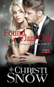 portada Found At the Jazz Club (en Inglés)