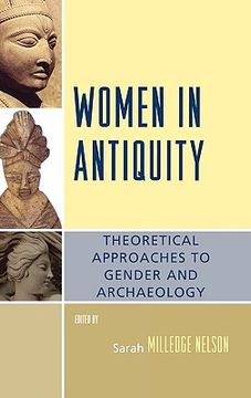 portada women in antiquity: theoretical approaches to gender and archaeology (in English)