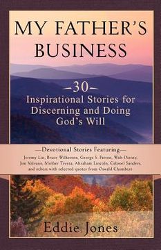 portada my father's business: 30 inspirational stories for discerning and doing god's will (en Inglés)