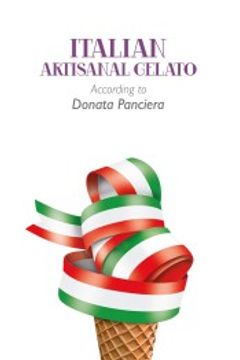 portada Italian Artisanal Gelato According to Donata Panciera (in English)