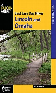 portada Best Easy day Hikes Lincoln and Omaha