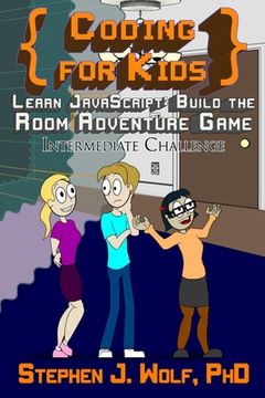 portada Coding for Kids: Learn JavaScript: Build the Room Adventure Game