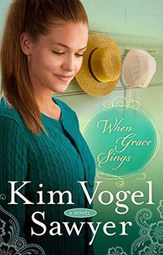 portada When Grace Sings: A Novel (The Zimmerman Restoration Trilogy) (en Inglés)