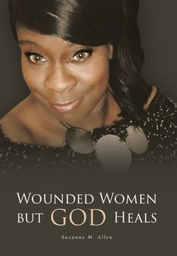 portada Wounded Women but GOD Heals (in English)