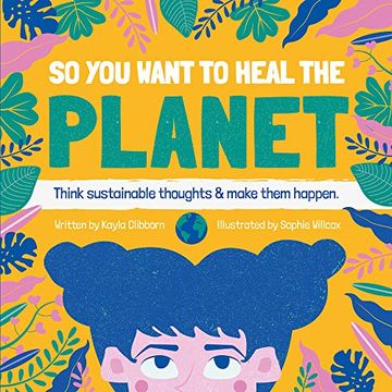 portada So you Want to Heal the Planet (en Inglés)