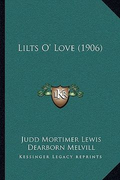 portada lilts o' love (1906) (en Inglés)