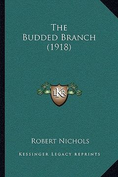 portada the budded branch (1918) (en Inglés)