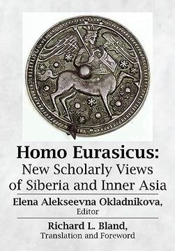 portada Homo Eurasicus: New Scholarly Views of Siberia and Inner Asia (en Inglés)