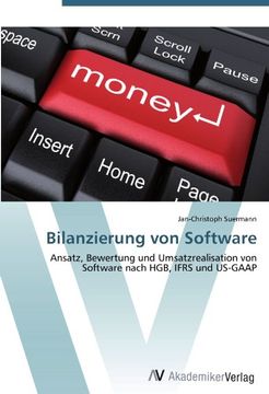portada Bilanzierung von Software: Ansatz, Bewertung und Umsatzrealisation von Software Nach Hgb, Ifrs und Us-Gaap (en Alemán)