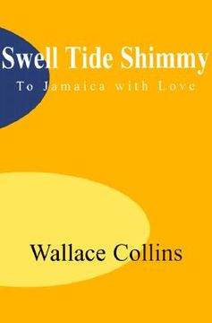 portada swell tide shimmy: to jamaica with love