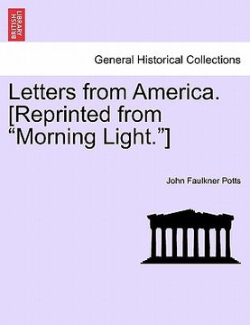 portada letters from america. [reprinted from "morning light."] (en Inglés)