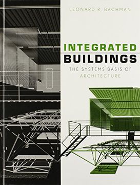 portada Integrated Buildings: The Systems Basis of Architecture 