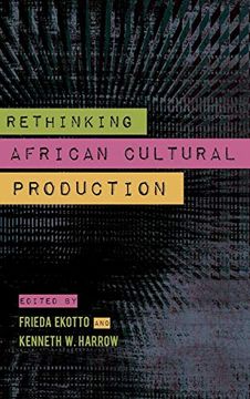 portada Rethinking African Cultural Production (en Inglés)