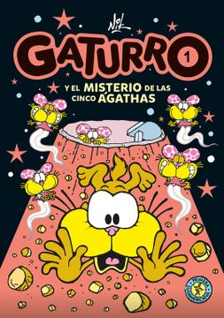 Gaturro 1 Gaturro y el Misterio de las Cinco Agathas (in Spanish)
