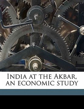 portada india at the akbar, an economic study (en Inglés)