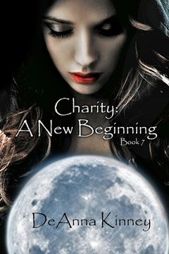 portada Charity: A New Beginning: Charity Series Book 7 (in English)