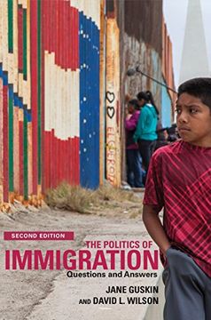 portada The Politics of Immigration: Questions and Answers (en Inglés)