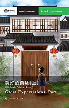 portada Great Expectations: Part 1: Mandarin Companion Graded Readers Level 2 (Chinese Edition)