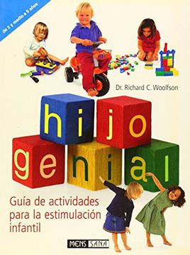 portada Hijo Genial: Guia de Actividades Para la Estimulacion Infantil (in Spanish)