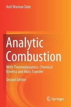 portada Analytic Combustion: With Thermodynamics, Chemical Kinetics and Mass Transfer 