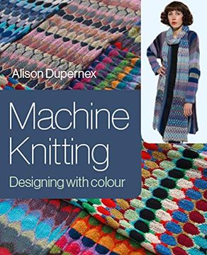 portada Machine Knitting: Designing With Colour (en Inglés)