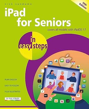 portada Ipad for Seniors in Easy Steps: Covers all Models With Ipados 17 (in English)