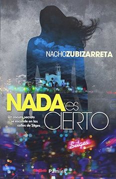 portada Nada es Cierto (in Spanish)
