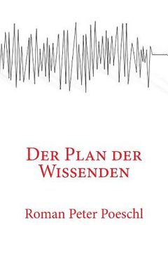portada Der Plan der Wissenden (en Alemán)