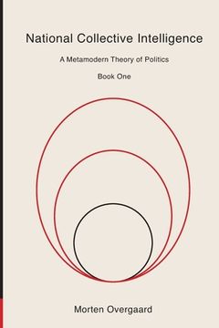 portada National Collective Intelligence: A Metamodern Theory of Politics (en Inglés)