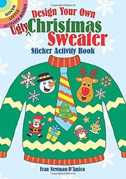 portada Design Your own "Ugly" Christmas Sweater Sticker Activity Book (Dover Little Activity Books) (en Inglés)