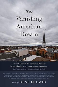 portada The Vanishing American Dream: A Frank Look at the Economic Realities Facing Middle- and Lower-Income Americans (in English)