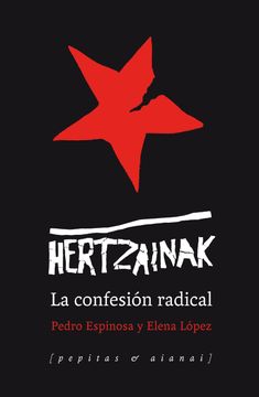 portada Hertzainak: La Confesion Radical (in Spanish)