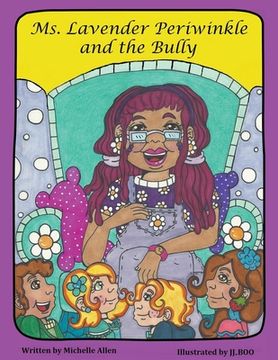 portada Ms. Lavender Periwinkle and the Bully (en Inglés)