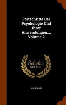 portada Fortschritte Der Psychologie Und Ihrer Anwendungen..., Volume 2 (en Inglés)