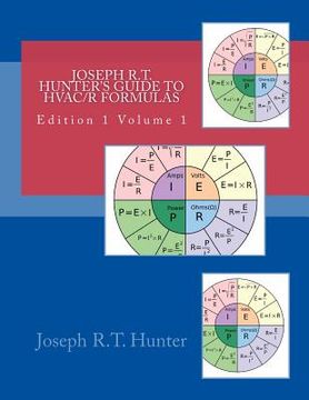 portada Joseph R.T. Hunter's guide to HVACR Formulas book (en Inglés)